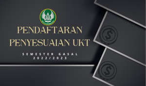 Pengumuman Pendaftaran Penyesuaian UKT Semester Gasal 2022/2023 – SISCA ...