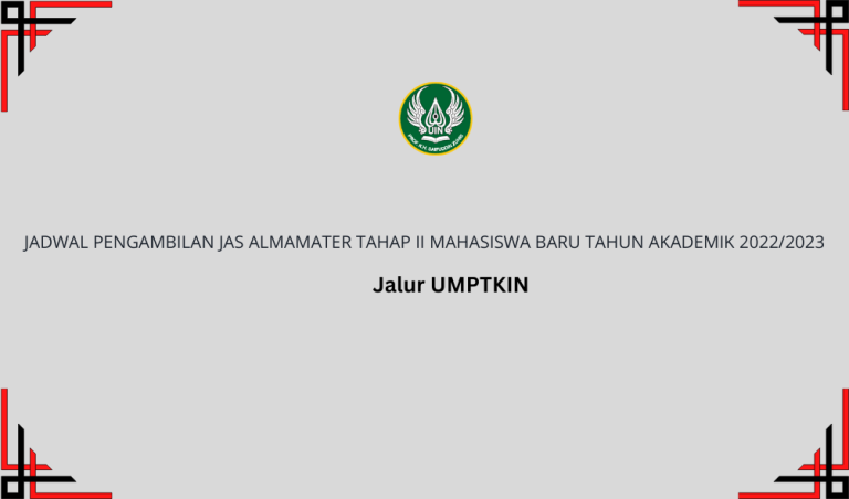 Pengumuman Jadwal Pembagian Jas Almamater Tahap Ii Mahasiswa Baru Tahun Akademik